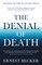 The Denial of Death