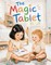 The Magic Tablet