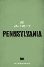 The WPA Guide to Pennsylvania