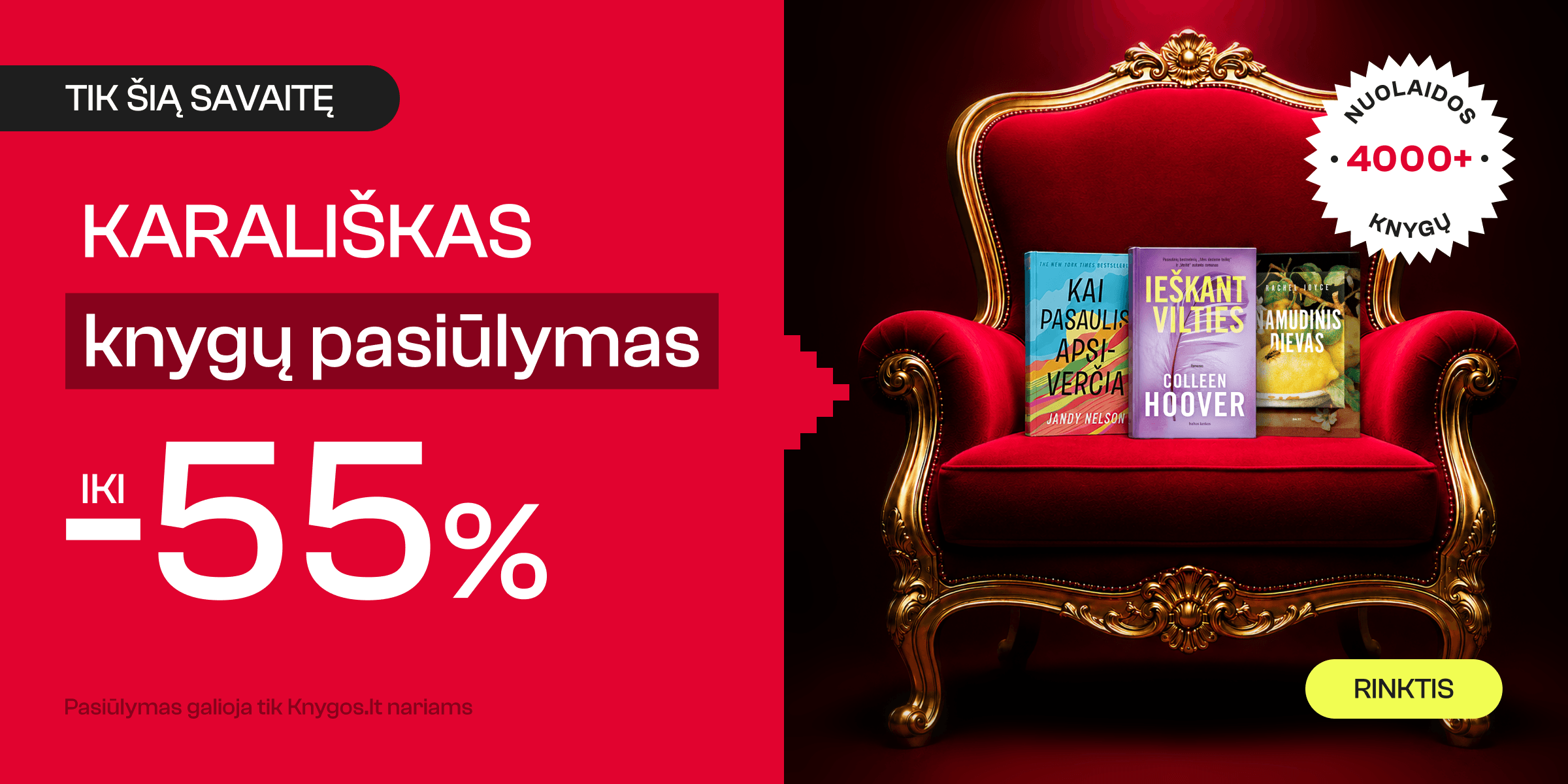 KARALIŠKAS KNYGŲ PASIŪLYMAS iki -55%!