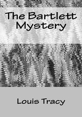 The Bartlett Mystery