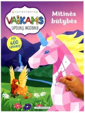 Kaleidoskopas vaikams. Lipdukų mozaika. Mitinės būtybės