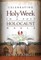 Celebrating Holy Week in a Post-Holocaust World
