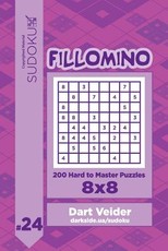 Sudoku Fillomino - 200 Hard to Master Puzzles 8x8 (Volume 24)
