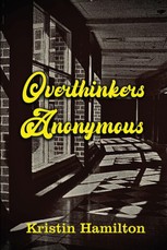 Overthinkers Anonymous