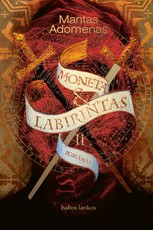 MONETA & LABIRINTAS II. Intelektualus šnipų romanas