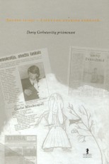 Sausio 13-oji - Lietuvos dvasios pergalė: Darių Gerbutavičių prisimenant