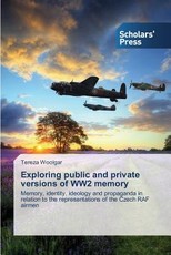 Exploring public and private versions of WW2 memory