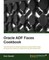 Oracle ADF Faces Cookbook