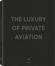 The Luxury of Private Aviation