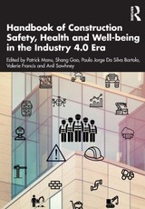 Handbook of Construction Safety, Health and Well-being in the Industry 4.0 Era