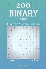 Binary Puzzles - 200 Hard to Master Puzzles 11x11 vol.16