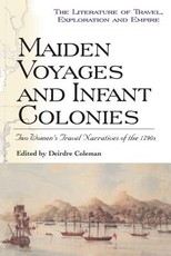 Maiden Voyages and Infant Colonies