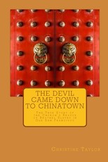 The Devil Came Down to Chinatown