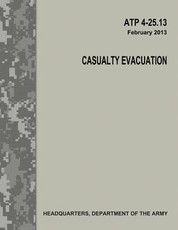 Casualty Evacuation (ATP 4-25.13)