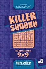 Killer Sudoku - 200 Normal Puzzles 9x9 (Volume 8)