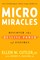 MicroMiracles