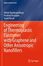 Engineering of Thermoplastic Elastomer with Graphene and Other Anisotropic Nanofillers