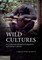 Wild Cultures