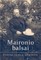 MAIRONIO BALSAI: kūryba, veikla, atmintis