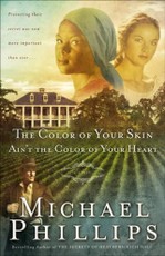 Color of Your Skin Ain't the Color of Your Heart (Shenandoah Sisters Book #3)