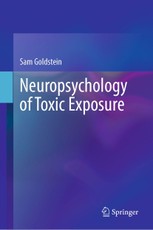 Neuropsychology of Toxic Exposure