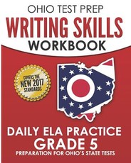 Ohio Test Prep Writing Skills Workbook Daily Ela Practice Grade 5