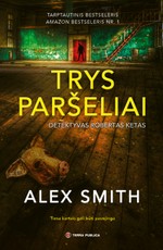 Trys paršeliai (Detektyvas Robertas Ketas 3)
