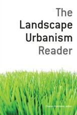 Landscape Urbanism Reader
