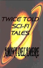 Twice Told Sci-Fi Tales