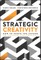 Strategic Creativity