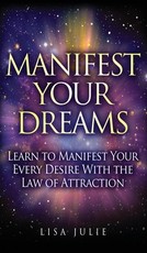 Manifest Your Dreams