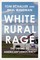 Schaller, T: White Rural Rage