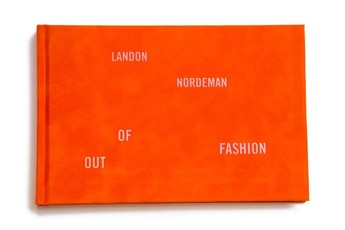 Landon Nordeman: Out of Fashion
