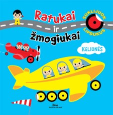 Ratukai ir  žmogiukai. Kelionės