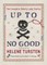 Up to No Good: The Complete Elderly Lady Stories