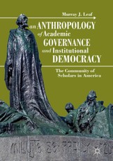 An Anthropology of Academic Governance and Institutional Democracy