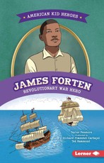 James Forten, Revolutionary War Hero