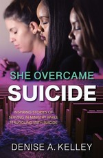 She Overcame Suicide