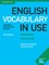English Vocabulary in Use. Advanced. 3rd Edition. Book with answers