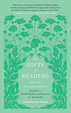 The Gifts of Reading for the Next Generation