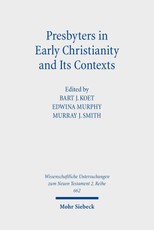Presbyters in Early Christianity and Its Contexts