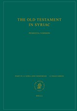 The Old Testament in Syriac According to the Peshiṭta Version, Part IV Fasc. 4. Ezra and Nehemiah - 1-2 Maccabees