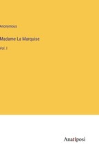 Madame La Marquise
