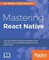 Mastering React Native