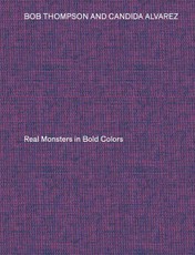Bob Thompson & Candida Alvarez: Real Monsters in Bold Colors