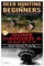 Deer Hunting for Beginners & Guns Danger & Safety