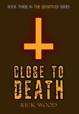 Close to Death