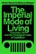The Imperial Mode of Living
