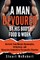A Man Devoured by His Body, Food & Work